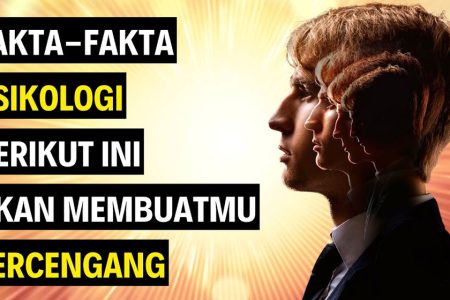 Fakta Psikologi yang Mengejutkan